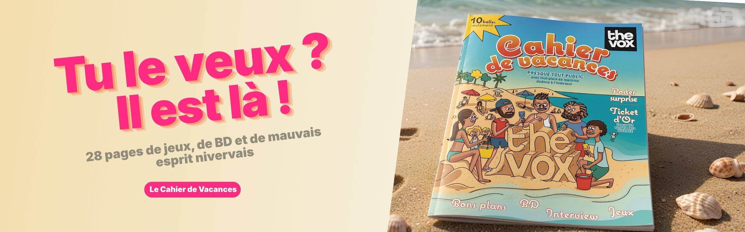 Cahier de vacances The Vox : 28 pages de jeux, de BD et de mauvais esprit nivernais, 10 euros