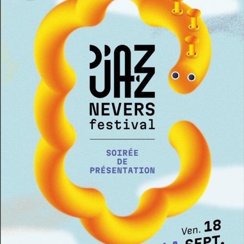 Soirée de présentation du D'Jazz Nevers Festival