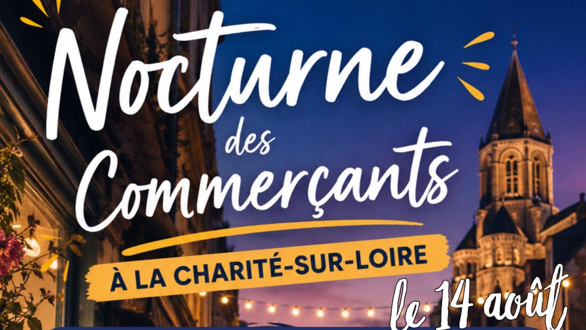 La Charité-sur-Loire : une Nocturne des commerçants ce vendredi 14 août